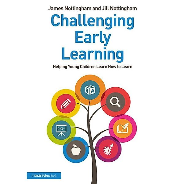 Challenging Early Learning, James Nottingham, Jill Nottingham