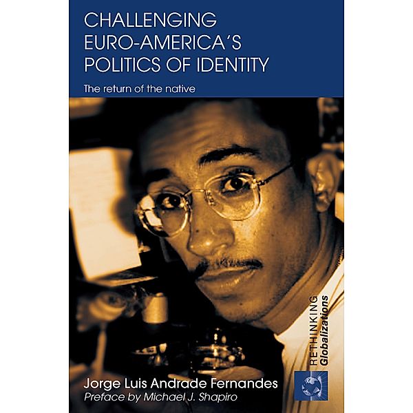 Challenging Euro-America's Politics of Identity, Jorge Luis Andrade Fernandes