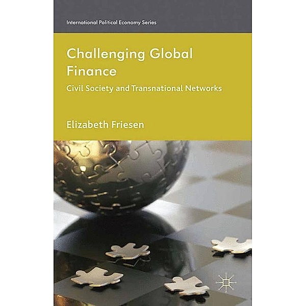 Challenging Global Finance, Elizabeth Friesen