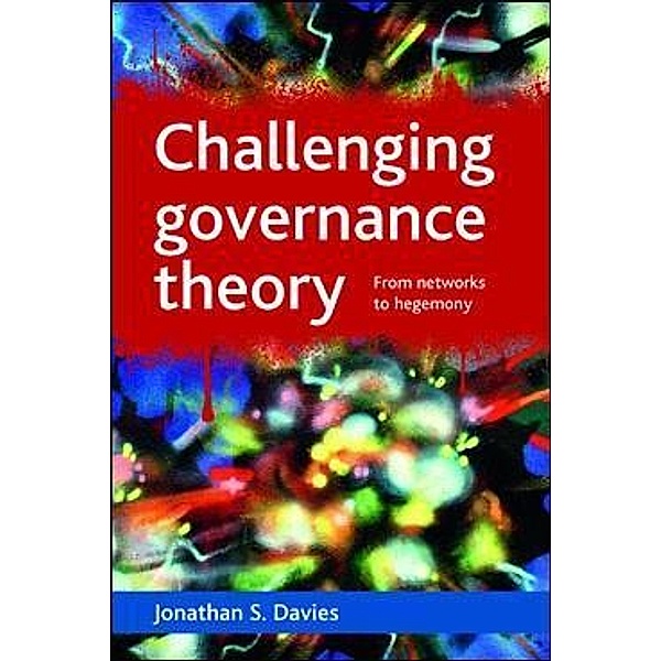 Challenging governance theory, Jonathan S. Davies