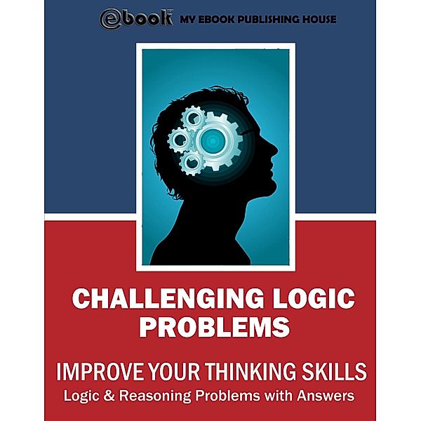 Challenging Logic Problems, My Ebook Publishing House