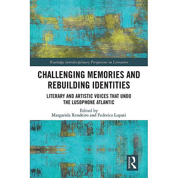 Challenging Memories and Rebuilding Identities