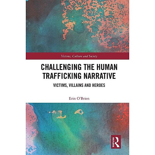 Challenging the Human Trafficking Narrative, Erin O'Brien