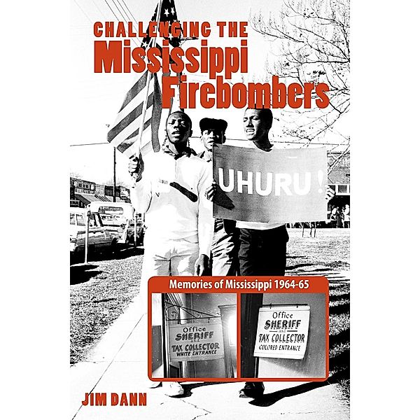 Challenging the Mississippi Fire Bombers / Baraka Books, Jim Dann