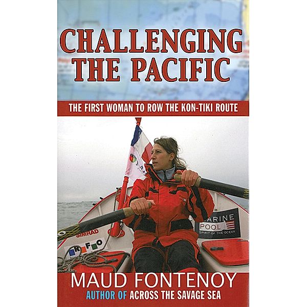 Challenging the Pacific, Maud Fontenoy