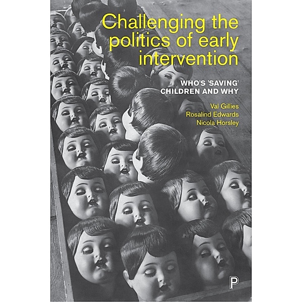 Challenging the Politics of Early Intervention, Val Gillies, Rosalind Edwards
