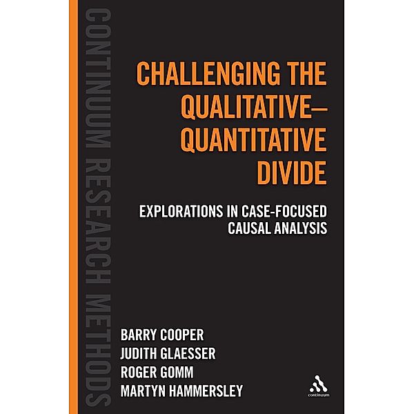 Challenging the Qualitative-Quantitative Divide, Barry Cooper, Judith Glaesser, Roger Gomm, Martyn Hammersley