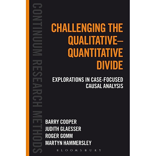 Challenging the Qualitative-Quantitative Divide, Barry Cooper, Judith Glaesser, Roger Gomm, Martyn Hammersley