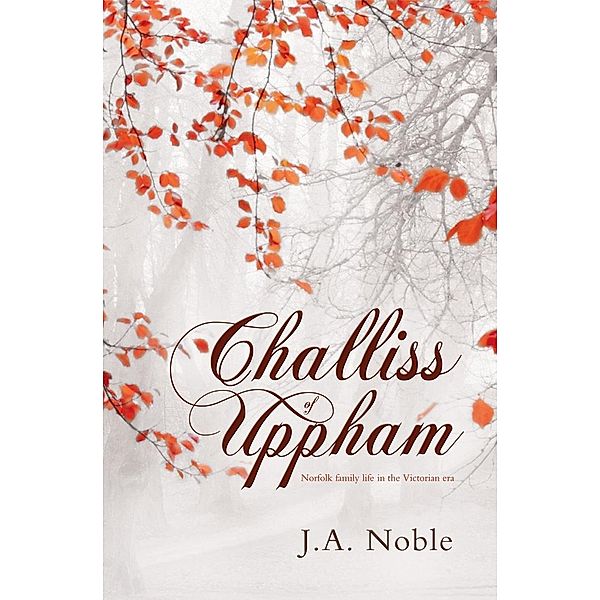 Challiss of Uppham / Matador, J. A. Noble