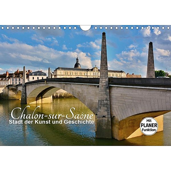 Chalon-sur-Saône - Stadt der Kunst und Geschichte (Wandkalender 2020 DIN A4 quer), Thomas Bartruff