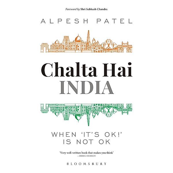 Chalta Hai India / Bloomsbury India, Alpesh Patel