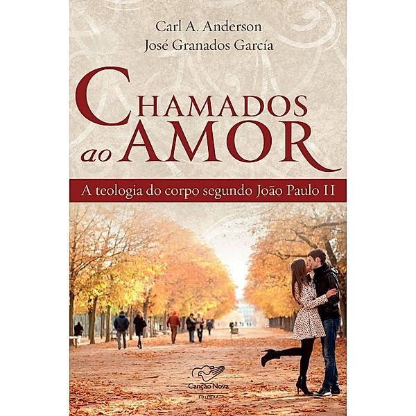 Chamados ao amor, Carl A. Anderson, José Granados García