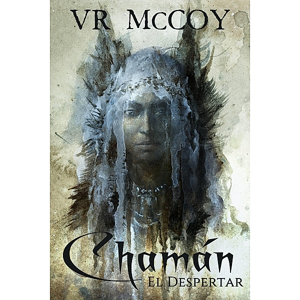 Chaman - El Despertar / Next Chapter, V. R. McCoy