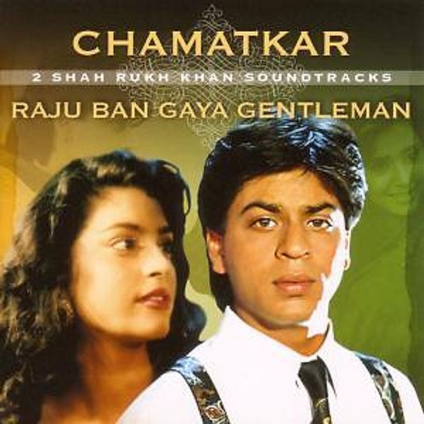 Chamatkar/Raju Ban Gaya Gentleman, Ost, Shah Rukh Khan