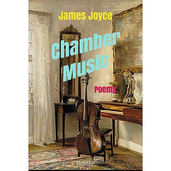 Chamber Music, James Joyce