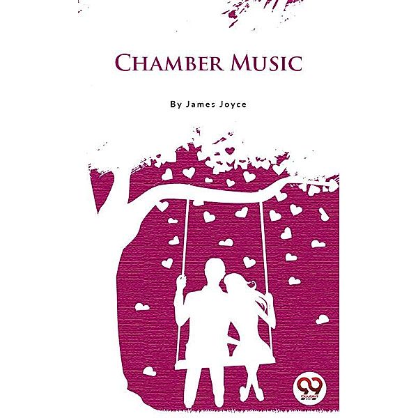 Chamber Music, James Joyce