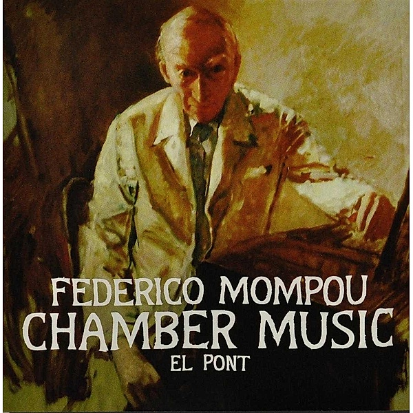 Chamber Music El Pont, F. Mompou