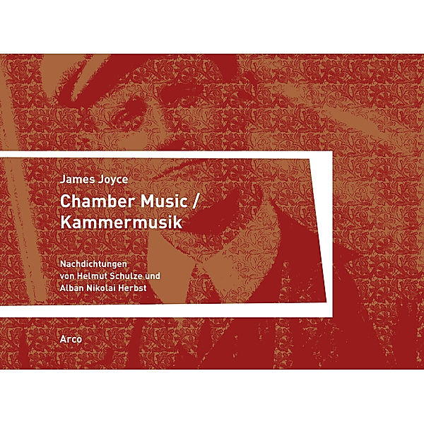 Chamber Music / Kammermusik, James Joyce