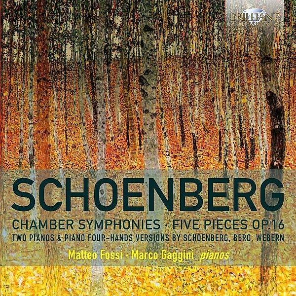 Chamber Symphonies/Five Pieces Op.16, Arnold Schönberg