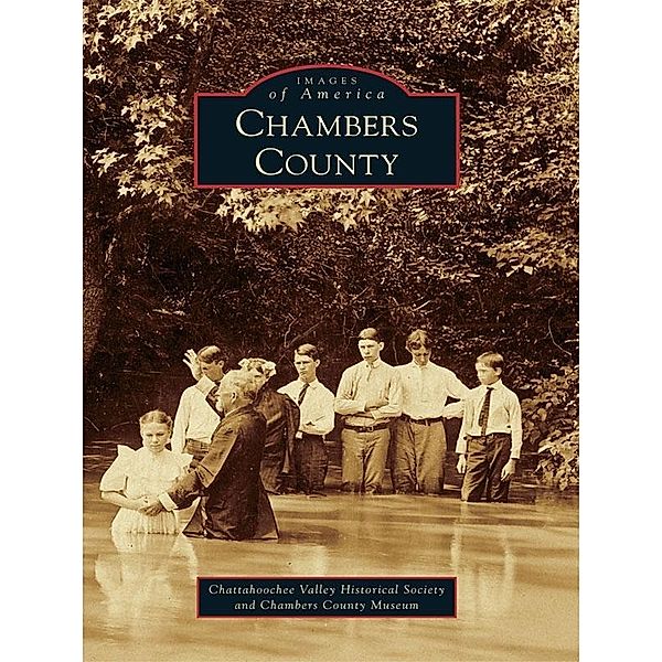 Chambers County, Chattahoochee Valley Historical Society