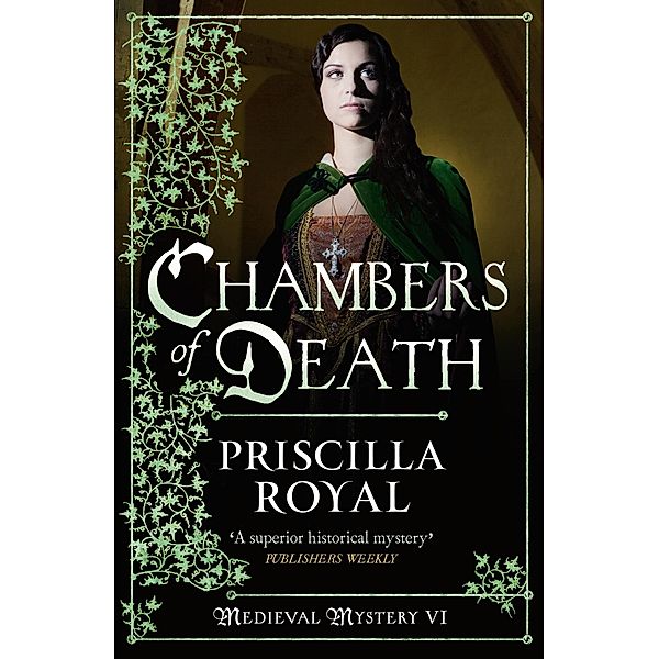 Chambers of Death, Priscilla Royal