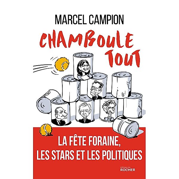 Chamboule-tout, Marcel Campion