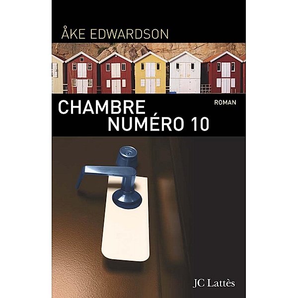 Chambre n°10 / Thrillers, Åke Edwardson