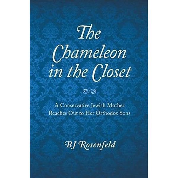 Chameleon in the Closet, BJ Rosenfeld