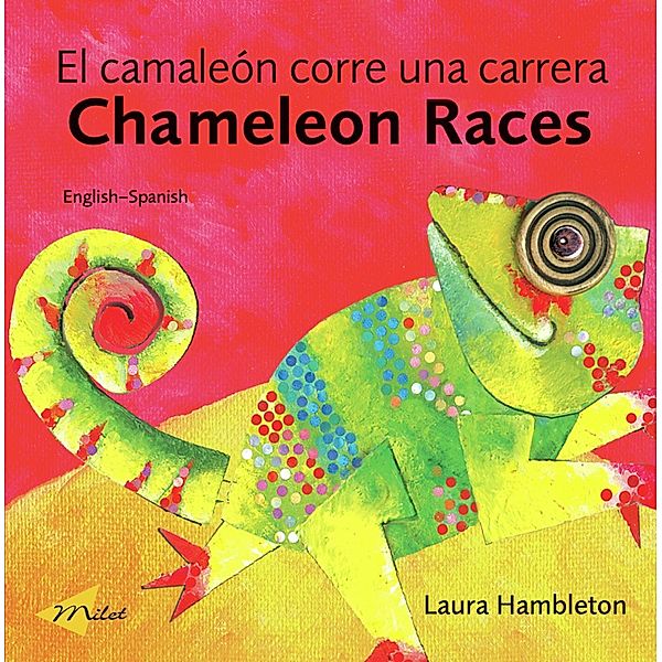 Chameleon Races (English-Spanish), Laura Hambleton
