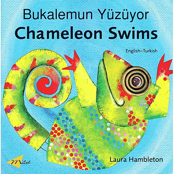 Chameleon Swims (English-Turkish), Laura Hambleton
