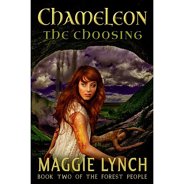 Chameleon: The Choosing (The Forest People, #2) / The Forest People, Maggie Lynch