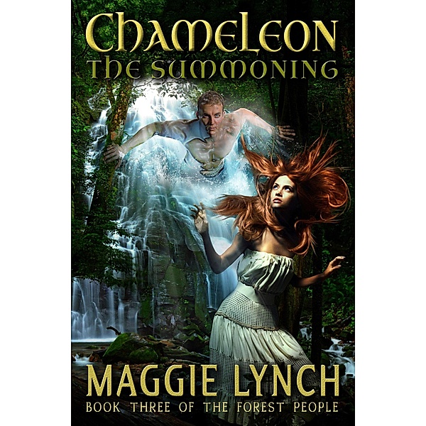 Chameleon: The Summoning (The Forest People, #3) / The Forest People, Maggie Lynch