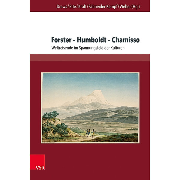 Chamisso-Studien / Band 002 / Forster - Humboldt - Chamisso