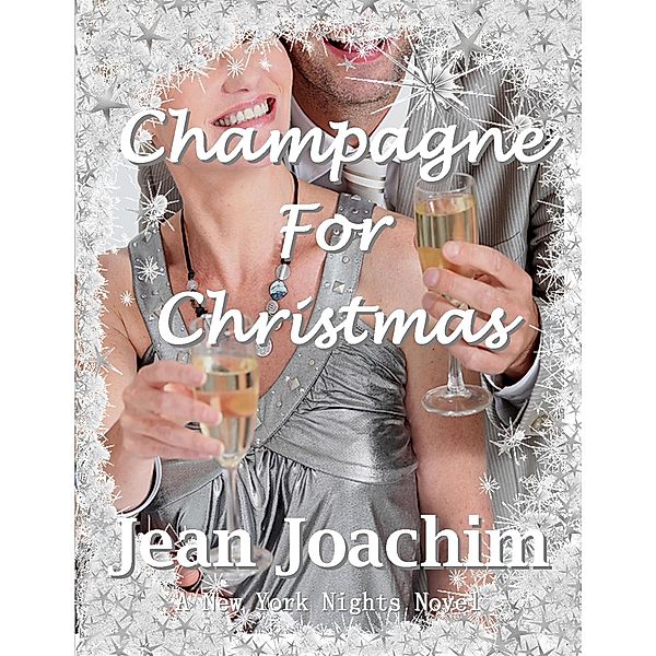 Champagne for Christmas, Jean C. Joachim