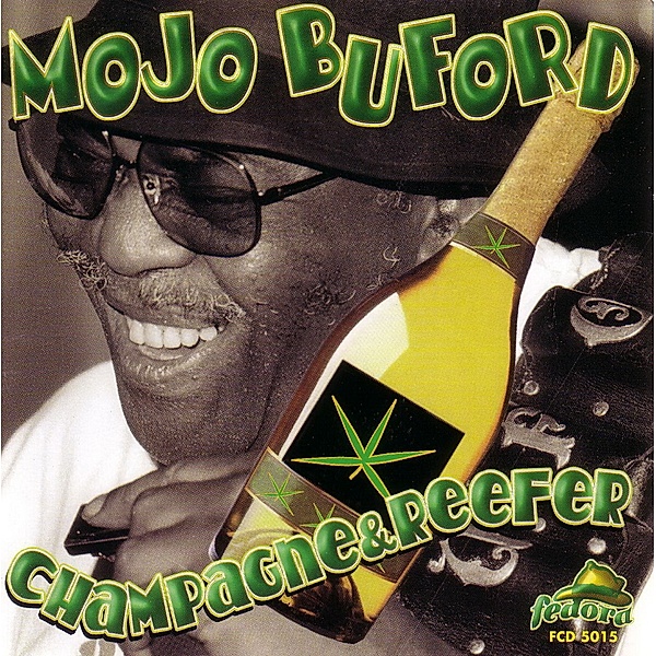 Champagne & Reefer, Mojo Buford