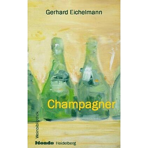 Champagner, Gerhard Eichelmann