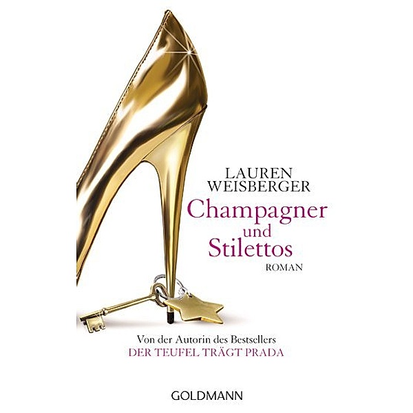 Champagner und Stilettos, Lauren Weisberger