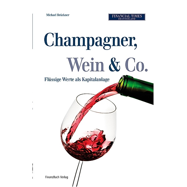 Champagner, Wein & Co., Michael Brückner