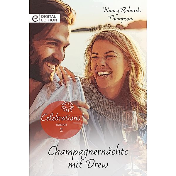 Champagnernächte mit Drew, Nancy Robards Thompson