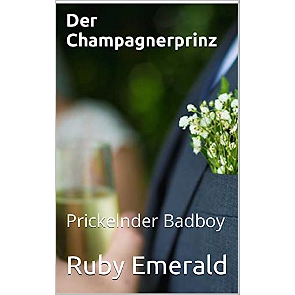Champagnerprinz, Ruby Emerald