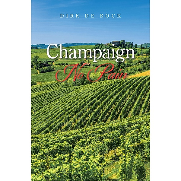 Champaign No Pain, Dirk De Bock