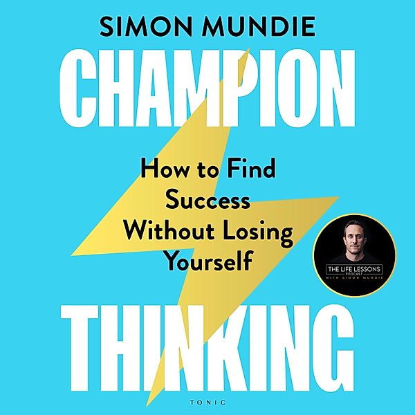 Champion Thinking, Simon Mundie