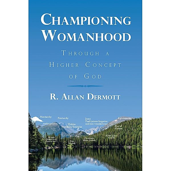 Championing Womanhood, R. Allan Dermott