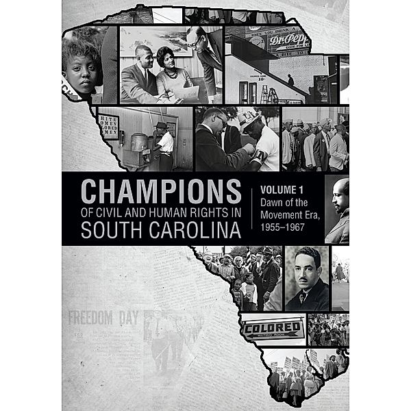 Champions of Civil and Human Rights in South Carolina