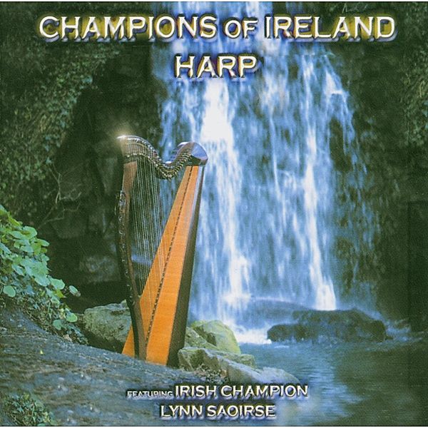 Champions Of Ireland-Harp, Lynn Saoirse