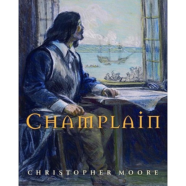 Champlain, Christopher Moore