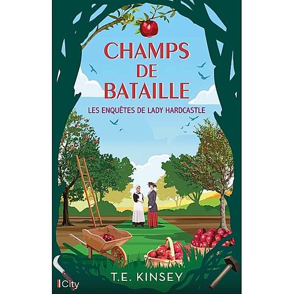 Champs de bataille / Les enquêtes de Lady Hardcastle Bd.8, T. E. Kinsey