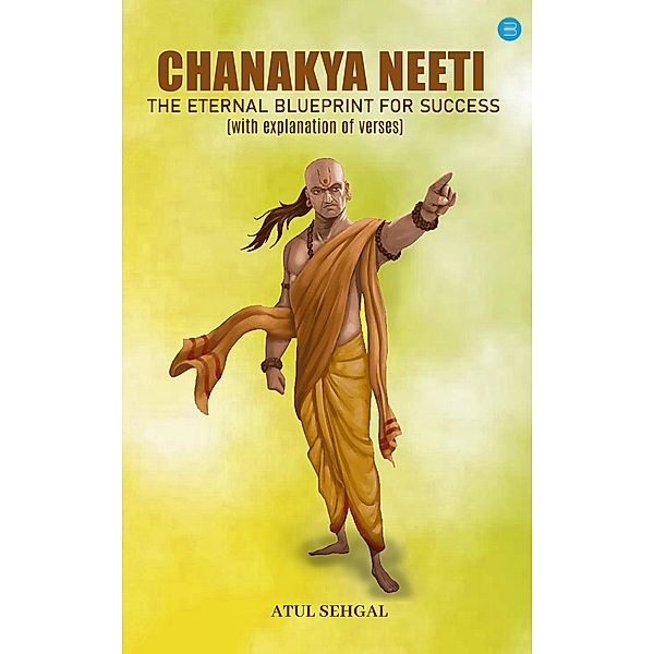 Chanakya Neeti, Atul Sehgal