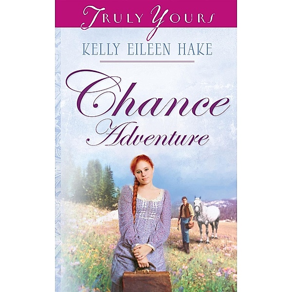 Chance Adventure, Kelly Eileen Hake