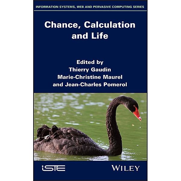 Chance, Calculation and Life